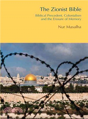 The Zionist Bible ― Biblical Precedent, Colonialism and the Erasure of Memory