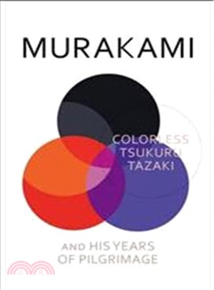 Colorless Tsukuru Tazaki and His Years of Pilgrimage