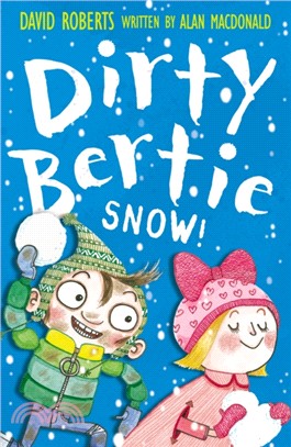 Dirty bertie : Snow!