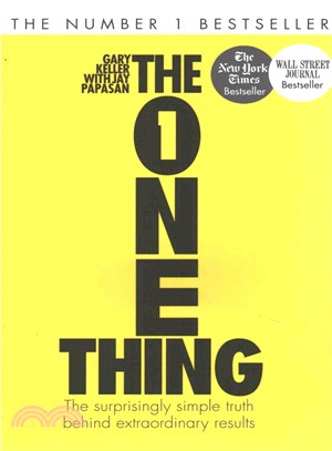 The One Thing: The Surprisingly Simple Truth Behind Extraordinary Results