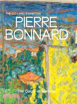 Pierre Bonnard ― The Colour of Memory