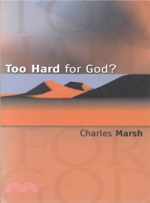 Too Hard for God?