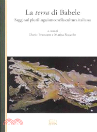 La terra di babele ― Saggi sul plurilinguismo nella cultura italiana