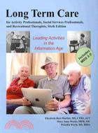 Long-term Care for Activity Professionals, Social Services Professionals, and Recreational Therapists