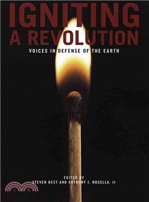 Igniting a Revolution—Voices in Defense of the Earth
