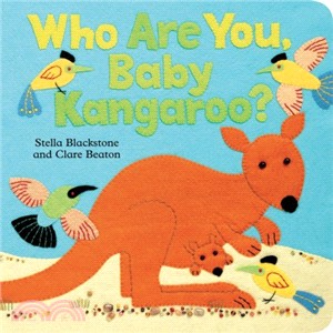 Who Are You, Baby Kangaroo? (硬頁書)