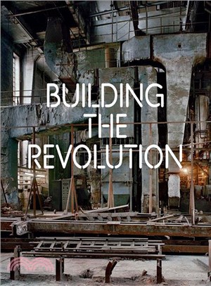 Building the Revolution