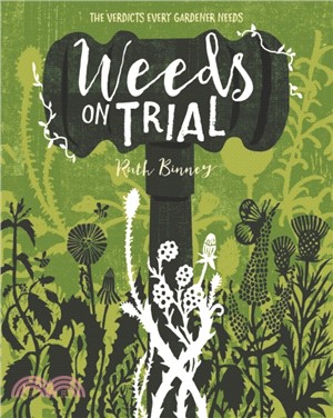 Weeds on Trial