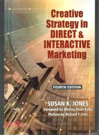 Creative Strategy in DIRECT & INTERACTIVE Marketing