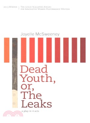 Dead Youth, Or, the Leaks