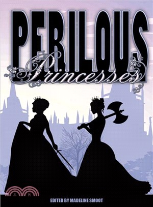 Perilous Princesses.