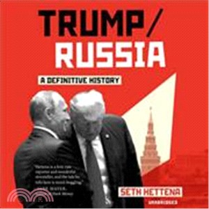 Trump/Russia ― A Definitive History