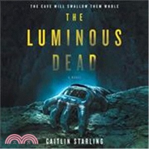 The Luminous Dead