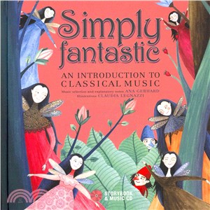 Simply fantastic : an introduction to classical music /