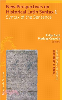 New Perspectives on Historical Latin Syntax ― Syntax of the Sentence