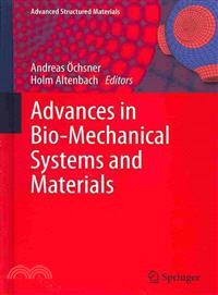 Advances in Bio-Mechanical Systems and Materials