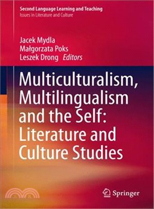 Multiculturalism, multilingualism and the self : literature and culture studies