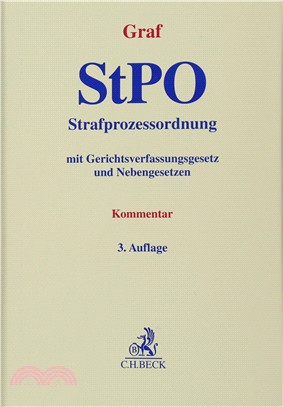 Strafprozessordnung: Mit Gerichtsverfassungsgesetz und Nebengesetzen