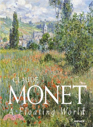 Claude Monet ― A Floating World