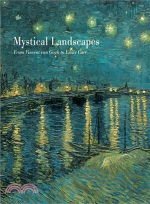 Mystical Landscapes ─ From Vincent Van Gogh to Emily Carr