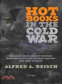 Hot Books in the Cold War — The CIA-Funded Secret Book Distribution Program Behind the Iron Curtain