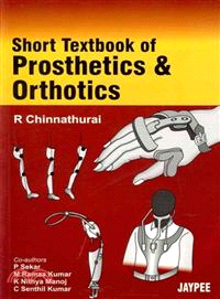 Short Textbook of Prosthetics and Orthotics