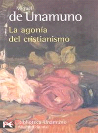 La agonia del cristianismo / The Agony of Christianity