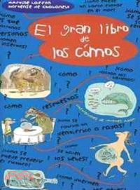 El gran libro de los comos / The Big How To Book