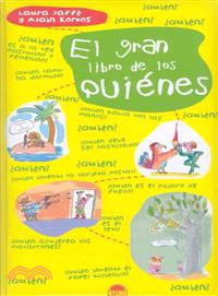 El gran libro de los quienes/ The Great Book of Who