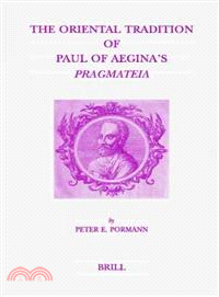 The Oriental Tradition of Paul of Aegina's Pragmateia