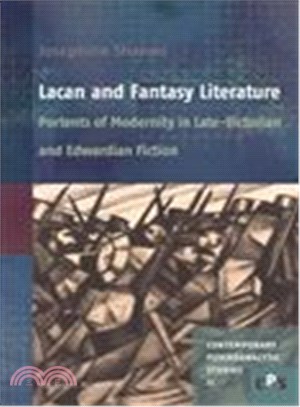 Lacan and fantasy literature : portents of modernity in late-Victorian and Edwardian fiction