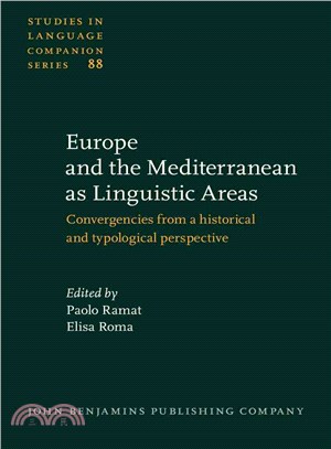 Europe and the Mediterranean As Linguistic Areas—Convergencies from a Historical and Typological Perspective