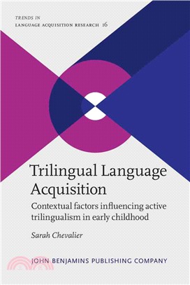 Trilingual Language Acquisition ― Contextual Factors Influencing Active Trilingualism in Early Childhood