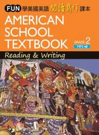 Fun學美國英語閱讀寫作課本 American school textbook : reading & writing / Grade. 2 /