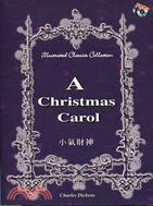 A Christmas carol = 小氣財神 /