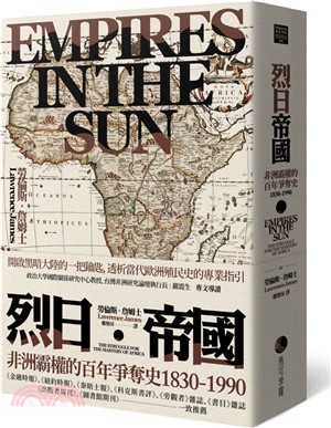烈日帝國 :  非洲霸權的百年爭奪史1830-1990 /