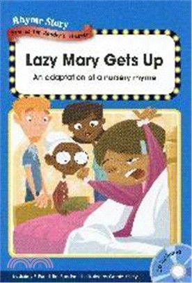 Rhyme Story Level 3: Lazy Mary Gets Up (BK+1CD)