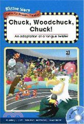 Rhyme Story Level 3: Chuck, Woodchuck, Chuck! (BK+1CD) | 拾書所