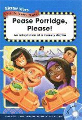 Rhyme Story Level 3: Pease Porridge, Please! (BK+1CD)