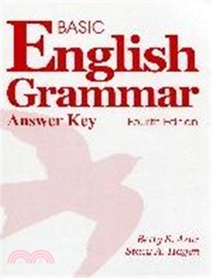 BASIC ENGLISH GRAMMAR 英文文法系列解答（初級）（四版）