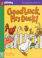Good Luck, Mrs. Duck!