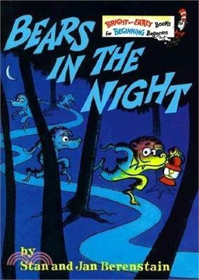 Dr. Seuss Bright and Early: Bears in the Night