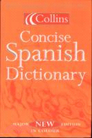 Collins Spanish-English, English-Spanish dictionary =Collins Diccionario Español-inglés, inglés-español /