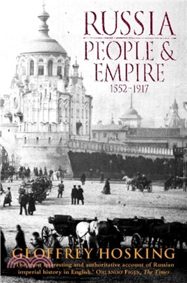 Russia: People and Empire：1552-1917