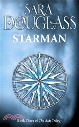 Starman：Book Three of the Axis Trilogy