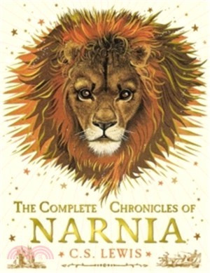 The Chronicles Of Narnia ― The Complete Chronicles Of Narnia [Lww 50Th Anniversary Edition]