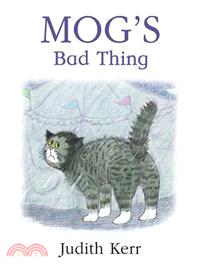 Mog's Bad Thing (1平裝+CD)