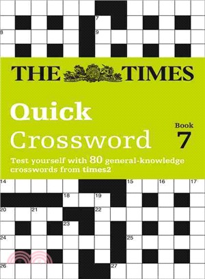 The Times Quick Crossword Book 7：80 World-Famous Crossword Puzzles from the Times2