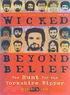 Wicked Beyond Belief