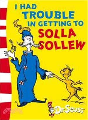 I Had Trouble in Getting to Solla Sollew: Yellow Back Book